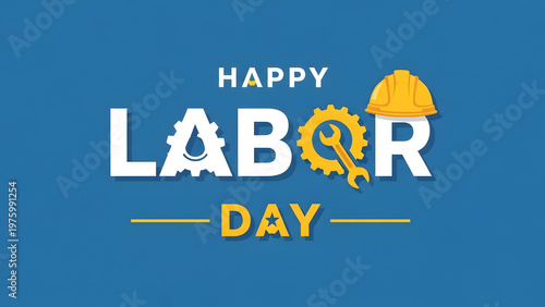 Happy labor day celebrating workers and american labor with a festive design