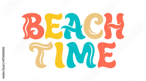 Colorful Beach Time Text Graphic.