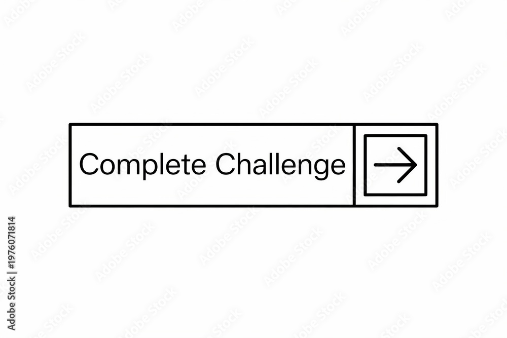Fototapeta premium Button labeled complete challenge with right arrow indicator