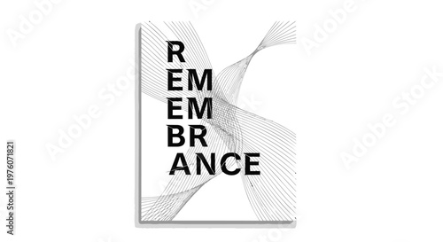 Minimalist remembrance typography poster, abstract wavy line art vector, elegant black and white memorial card design, modern funeral stationery