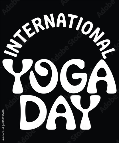 International yoga day typography poster in white on black