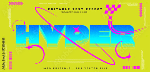 Hyper editable text effect in modern trend style