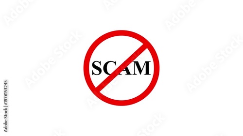 SCAM  prohibition sign animation, white background. 4k animation video.