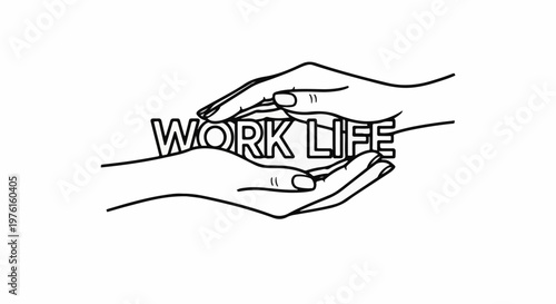 Two hands gently cradle the words "WORK LIFE" in a minimalist outline
