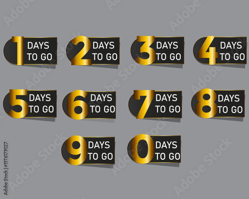 Days left to go 1, 2, 3, 4, 5, 6, 7, 8, 9, 10 banner business for sale and promotion. Promotional banner with number of days left sign set. Vector Illustration