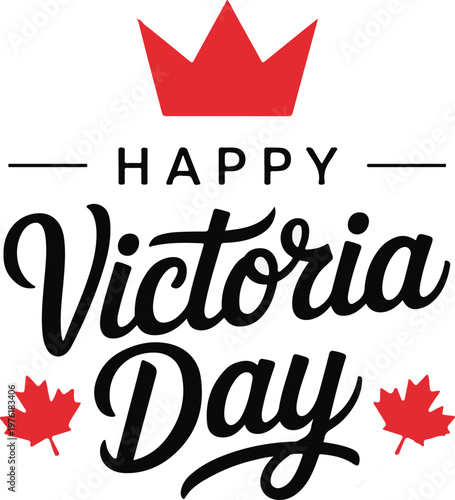 Happy Victoria Day - Victoria Day icon with Canada flag .