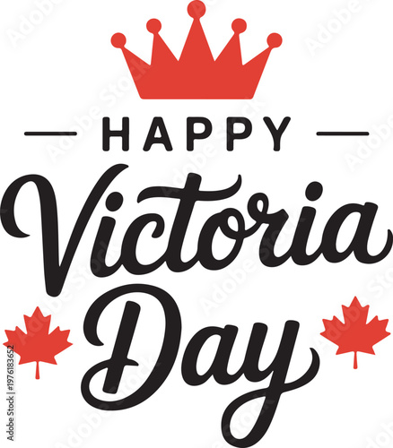 Happy victoria day canada celebration greeting with maple leaves