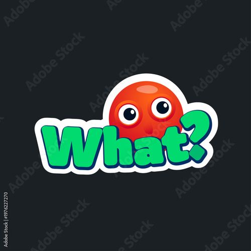 What Sticker with Surprised Red Character Face Question Mark and Cartoon Lettering Concept Vector Illustration