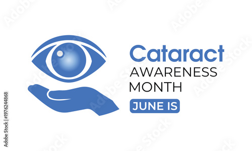 Cataract Awareness Month is observed each June, highlighting a condition where a cloudy area develops in the eye’s lens, affecting vision clarity. Vector illustration. Banner poster background design.