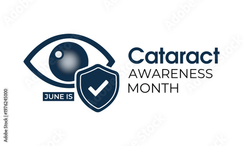 Cataract Awareness Month is observed each June, highlighting a condition where a cloudy area develops in the eye’s lens, affecting vision clarity. Vector illustration. Banner poster background design.