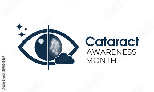 Cataract Awareness Month is observed each June, highlighting a condition where a cloudy area develops in the eye’s lens, affecting vision clarity. Vector illustration. Banner poster background design.
