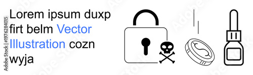 Cybersecurity, digital security, data protection, hacking threats, caution, online privacy. A padlock, skull and crossbones coin and dropper . Cybersecurity and digital security concepts