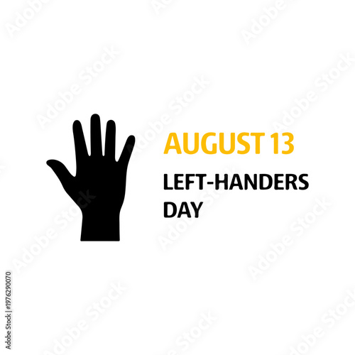 August 13 Left-Handers Day
Vector holiday banner on a white background