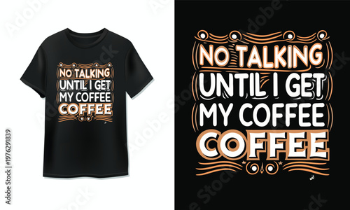 Funny t-shirt design encouraging coffee before conversation