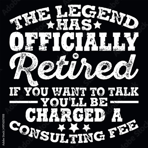 The Legend Has Officially Retired Funny Retired Life Vintage Retirement T-shirt Design 