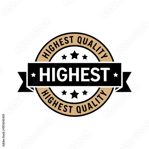 A vector graphic of a highest quality seal with a black and gold design