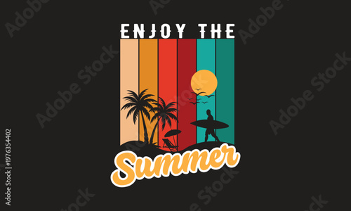 Enjoy The Summer T-Shirt Design