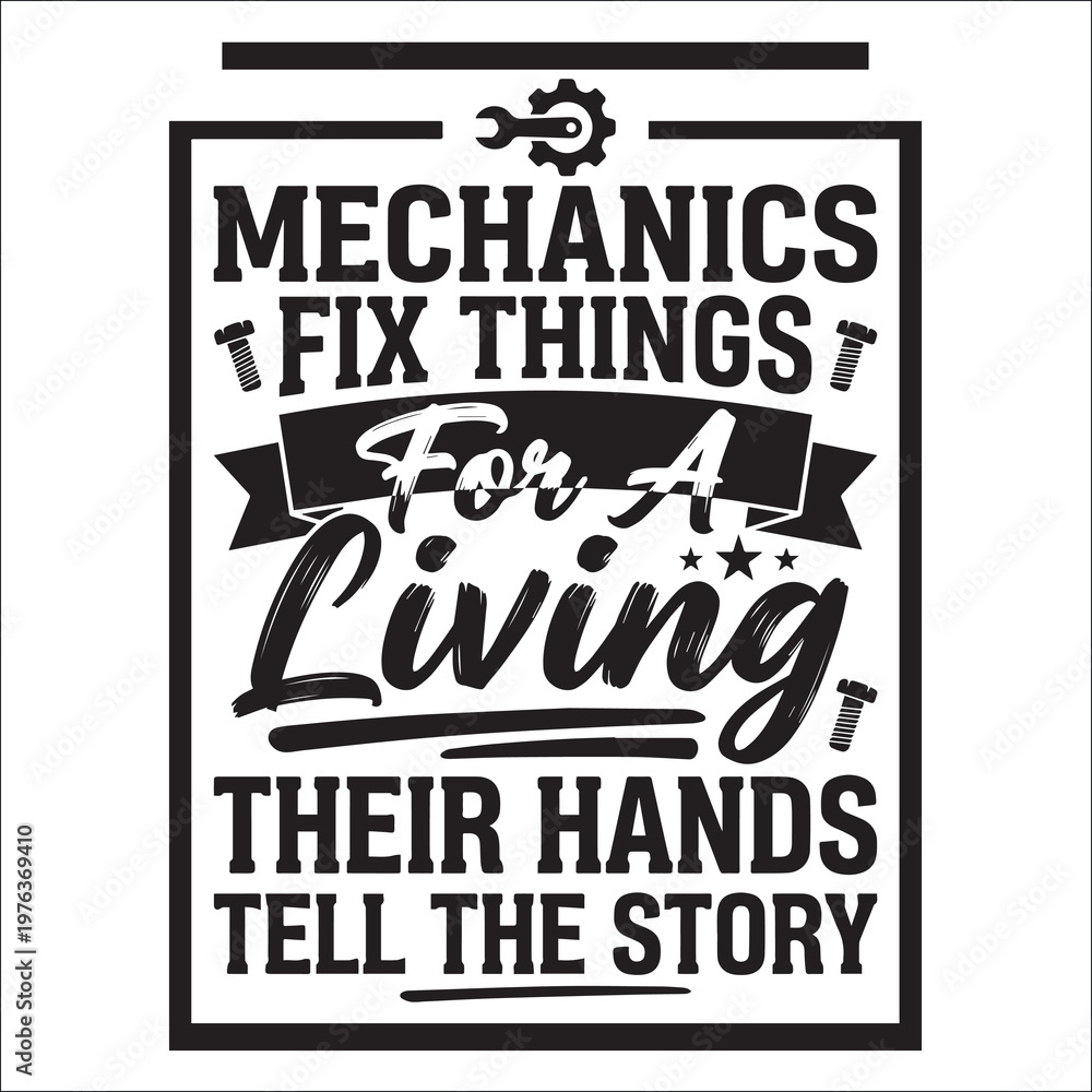 Obraz premium Mechanics Fix Things Tribute Design