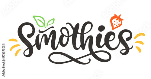 Smoothies hand written lettering for juice bars