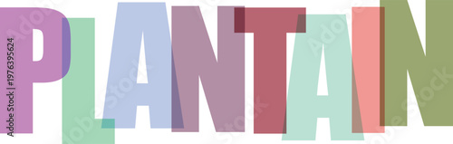 Multicolored Plantain Word Art white background