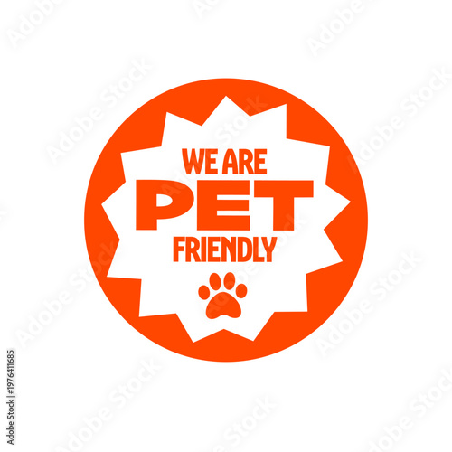 We are Pet friendly badge, pets are welcome vintage style label