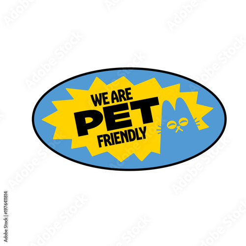 Pet friendly badge, pets are welcome vintage style label