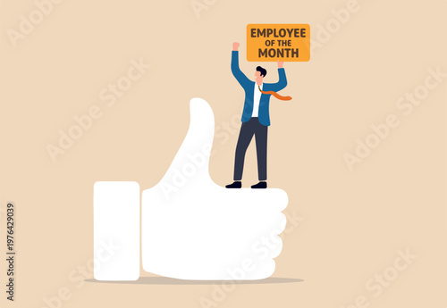 Employee of the month, great manager or success staff winning award, staff appreciation or best office worker concept, success businessman manager celebrating employee award on big thumb up symbol