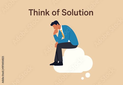 Think of solution, critical thinking to solve problem, focus on new idea, concentration or contemplation, skeptical or rational concept, thoughtful businessman sitting like thinker on thinking bubble