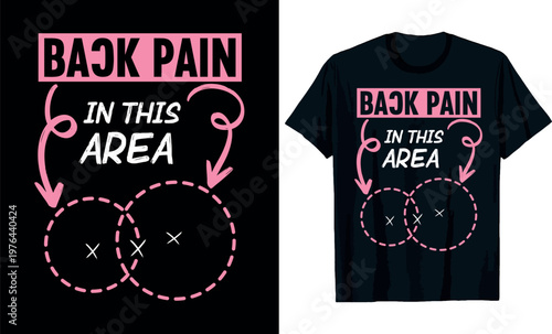 Schilderij op canvas Back Pain in this area t-shirt design