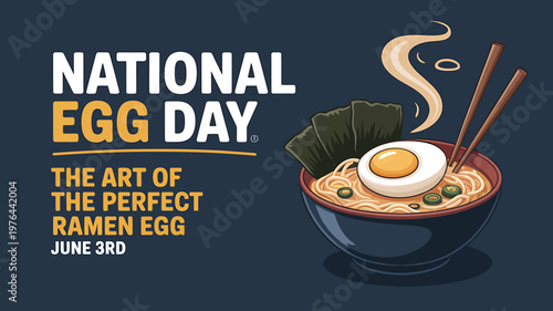 National Egg Day celebration with a bowl of ramen noodles and egg  food illustration