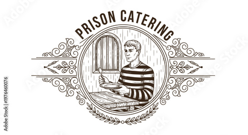 Vintage Engraved Prison Catering Logo Emblem with Prisoner Eating