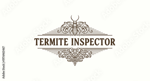 Vintage Termite Inspector Logo with Engraved Insect and Ornate Border