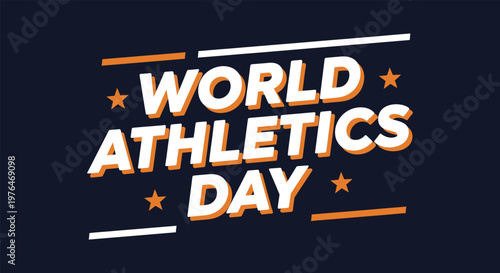 World athletics day celebration a vibrant and energetic graphic design