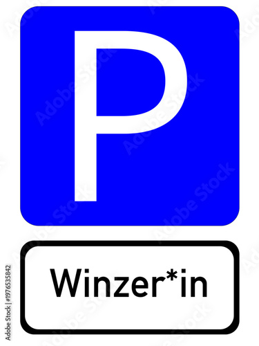 Road sign with p symbol and gender-inclusive german text for winemaker parking