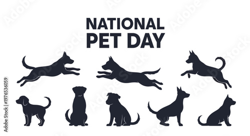 A vector illustration design celebrates National Pet Day with various dog silhouettes in black against a clean white background, promoting pet care awareness and the pet lover lifestyle