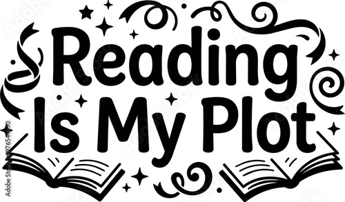 Reading is my plot phrase with open books and stars vector art