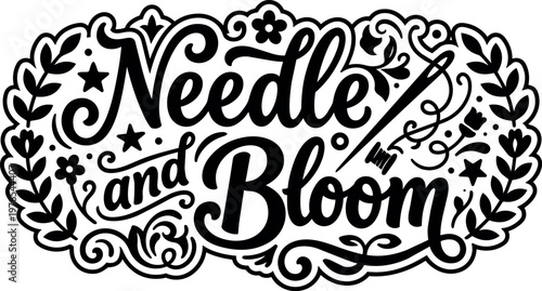 Black and white needle and bloom text with floral and sewing needle vector art