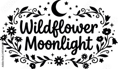 Black and white wildflower moonlight lettering with crescent and stars vector art