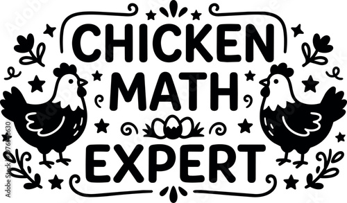 Black and white chicken math expert text with two hens and egg nest vector art