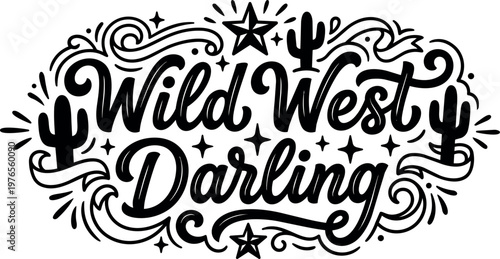 Hand lettering wild west darling with stars and cactus black and white vector art