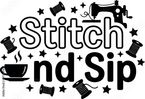 Stitch and sip black and white sewing machine coffee cup vector art