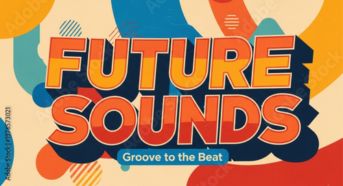 Retro bold colorful typography reading Future Sounds logo.