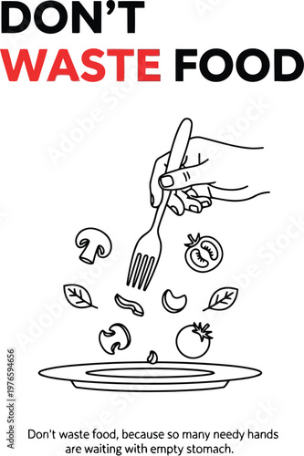 Don't Waste Food Awareness Poster Concept With Illustration Of Hand Holding Fork Over Empty Plate
