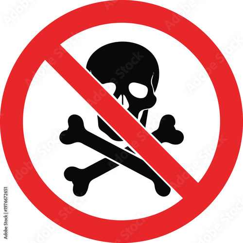 Prohibition sign with a skull and crossbones symbol inside a red circle, indicating danger or toxicity, commonly used for hazardous materials