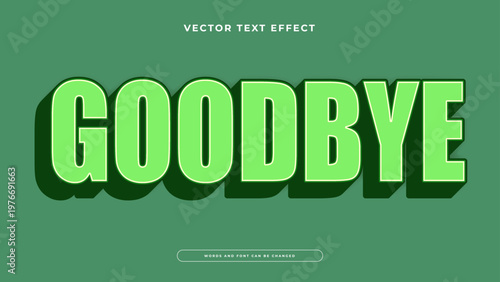 Strong green goodbye typography premium editable text effect with deep 3d shadows