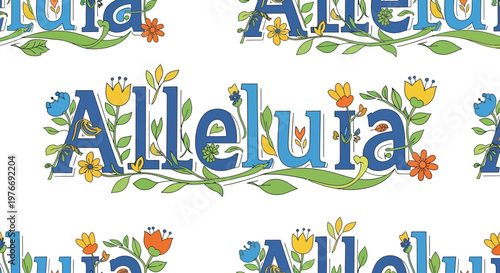 Alleluia floral lettering pattern, spring flowers and green leaves, religious celebration