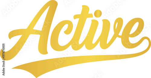 Gold Gradient Script Word Active with Underline energy movement