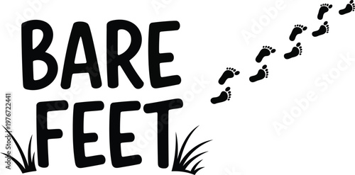Bare feet footprints in grass black text white background