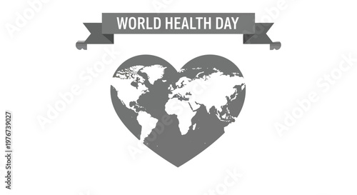 Heart-shaped world map sits centered below a banner displaying the words World Health Day as a symbol of global medicine and wellness advocacy for public health awareness.
