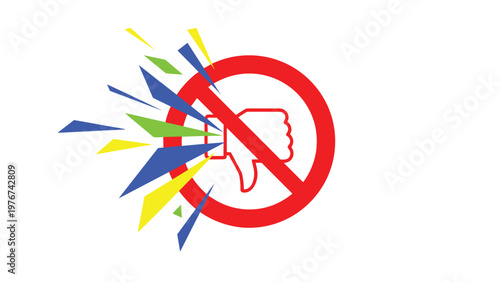 Red circular forbidden sign over a white thumbs down icon with colorful abstract shards representing rejection.